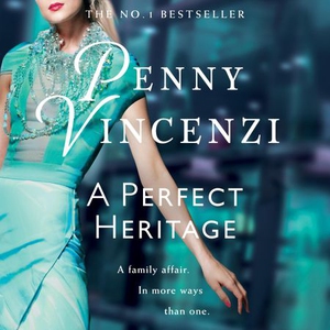A Perfect Heritage (lydbok) av Penny Vincenzi