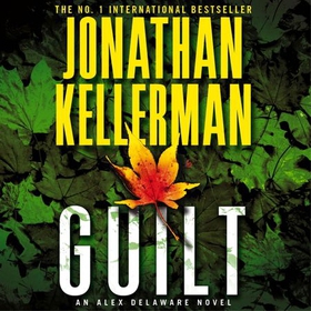 Guilt (Alex Delaware series, Book 28) - A compulsively intriguing psychological thriller (lydbok) av Jonathan Kellerman