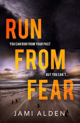 Run From Fear: Dead Wrong Book 3 (A page-turning serial killer thriller) (ebok) av Jami Alden