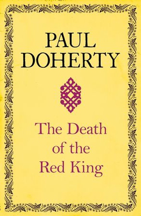 The Death of the Red King - A twist on a classic mystery (ebok) av Paul Doherty