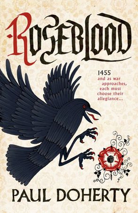 Roseblood - A gripping tale of a turbulent era in English history (ebok) av Paul Doherty