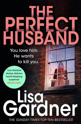 The Perfect Husband (FBI Profiler 1) (ebok) av Lisa Gardner