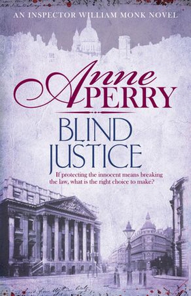Blind Justice (William Monk Mystery, Book 19) - A dangerous hunt for justice in a thrilling Victorian mystery (ebok) av Anne Perry
