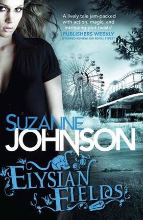 Elysian Fields (ebok) av Suzanne Johnson