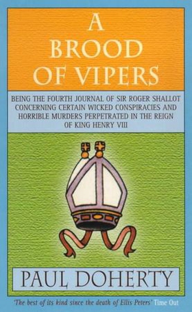 A Brood of Vipers (Tudor Mysteries, Book 4) - A Tudor mystery of murder and espionage (ebok) av Paul Doherty