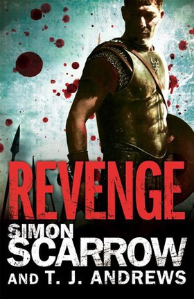 Arena: Revenge (Part Four of the Roman Arena Series) (ebok) av Simon Scarrow