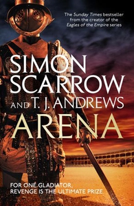 Arena (ebok) av Simon Scarrow, T. J. Andrews