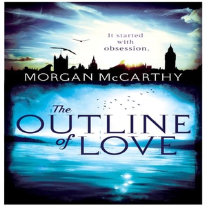 The Outline of Love (lydbok) av Morgan Mccart