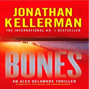 Bones (Alex Delaware series, Book 23) (lydbok