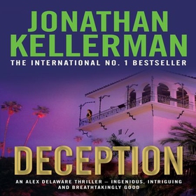 Deception (Alex Delaware series, Book 25) - A masterfully suspenseful psychological thriller (lydbok) av Jonathan Kellerman