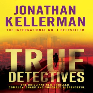 True Detectives (lydbok) av Jonathan Kellerma