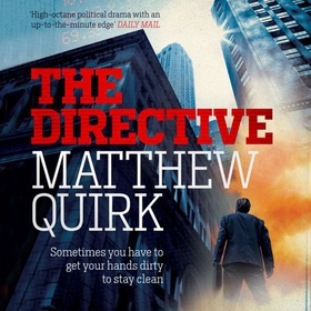 The Directive (Mike Ford 2) (lydbok) av Matthew Quirk
