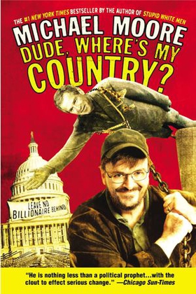 Dude, Where's My Country? (ebok) av Michael M