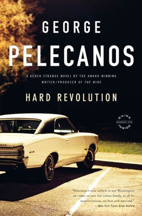 Hard Revolution - A Novel (ebok) av George Pelecanos