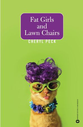 Fat Girls and Lawn Chairs (ebok) av Cheryl Peck