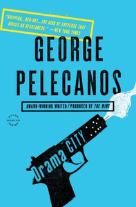 Drama City (ebok) av George P. Pelecanos