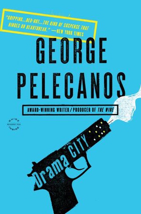 Drama City (ebok) av George Pelecanos