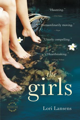 The Girls - A Novel (ebok) av Lori Lansens