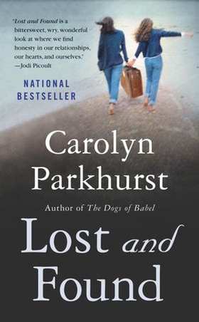 Lost and Found - A Novel (ebok) av Carolyn Parkhurst