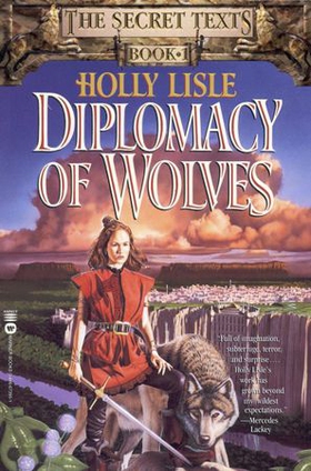 Diplomacy of Wolves - Book 1 of the Secret Texts (ebok) av Holly Lisle