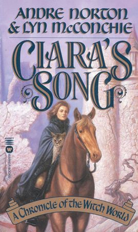 Ciara's Song - A Chronicle of Witch World (ebok) av Andre Norton