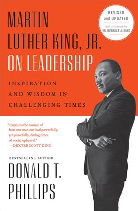Martin Luther King, Jr., on Leadership - Inspiration and Wisdom for Challenging Times (ebok) av Donald T. Phillips