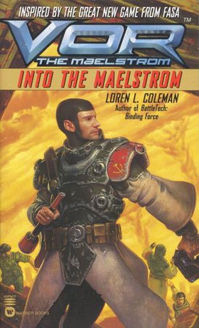 Vor: Into the Maelstrom (ebok) av Loren L. Coleman