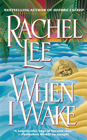 When I Wake (ebok) av Rachel Lee