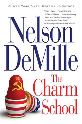 The Charm School (ebok) av Nelson DeMille