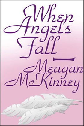 When Angels Fall (ebok) av Meagan McKinney