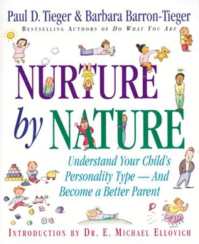 Nurture by Nature - Understand Your Child's Personality Type - And Become a Better Parent (ebok) av Barbara Barron