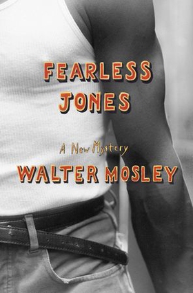 Fearless Jones (ebok) av Walter Mosley