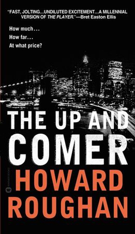 The Up and Comer (ebok) av Howard Roughan