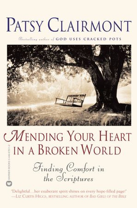 Mending Your Heart in a Broken World