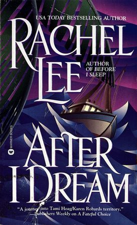 After I Dream (ebok) av Rachel Lee