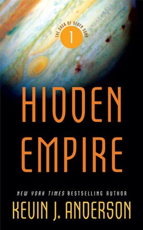 Hidden Empire - The Saga of Seven Suns - Book 1 (ebok) av Kevin J. Anderson