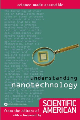 Understanding Nanotechnology