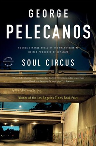 Soul Circus (ebok) av George P. Pelecanos