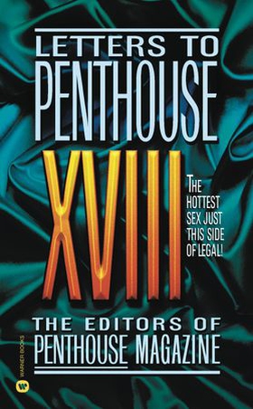 Letters to Penthouse XVIII (ebok) av Penthouse International