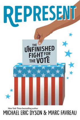 Represent - The Unfinished Fight for the Vote (ebok) av Michael Eric Dyson