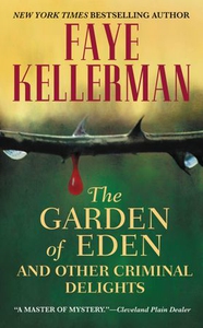 The Garden of Eden and Other Criminal Delight