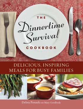 The Dinnertime Survival Cookbook