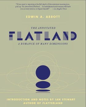 The annotated flatland - a romance of many dimensions (ebok) av Ian Stewart