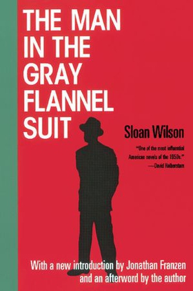 The Man in the Gray Flannel Suit (ebok) av Ukjent