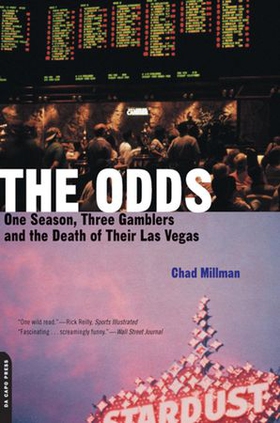 The odds - one season, three gamblers and the death of their las vegas (ebok) av Chad Millman