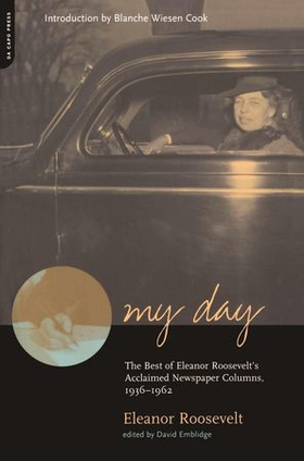 My day - the best of eleanor roosevelt's acclaimed newspaper columns, 1936-1962 (ebok) av Eleanor Roosevelt