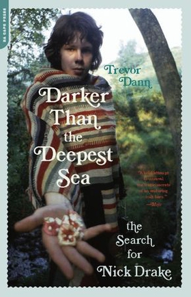 Darker than the deepest sea - the search for nick drake (ebok) av Trevor Dann
