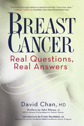 Breast Cancer: Real Questions, Real Answers (ebok) av David Chan