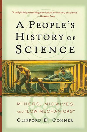 A People's History of Science - Miners, Midwives, and Low Mechanicks (ebok) av Ukjent