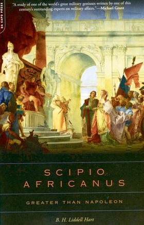Scipio Africanus - Greater Than Napoleon (ebok) av B. H. Liddell Hart